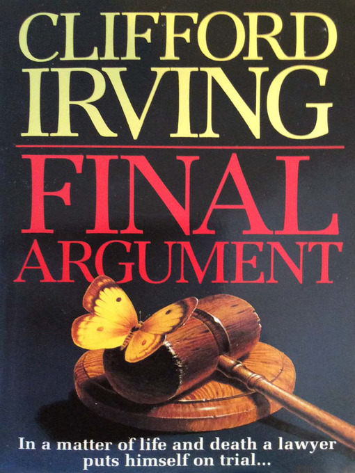 Title details for Final Argument by Clifford Irving - Wait list